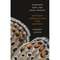 Nabokov and the Real World: Between Appreciation and Defense