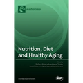 Nutrition, Diet and Healthy Aging