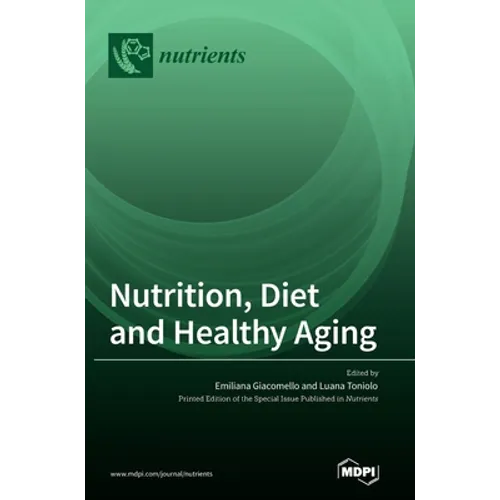 Nutrition, Diet and Healthy Aging