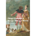 Fêtes Galantes & Songs Without Words