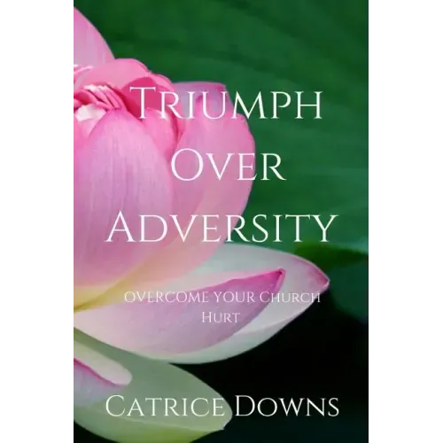 Triumph Over Adversity