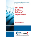 The Five Golden Rules of Negotiation