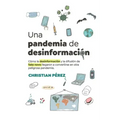 Una pandemia de desinformación