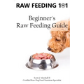 Raw Feeding 101: Beginner's Raw Feeding Guide