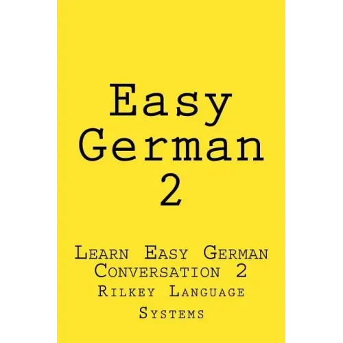Easy German 2: Learn Easy German Conversation 2