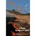 More or Less Crazy