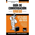 Guía de Conversación Español-Griego y mini diccionario de 250 palabras