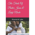 The Trials Of Pastor Jones & Lady Nicole