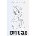 Beautiful Scars