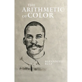 The Arithmetic of Color