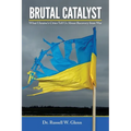 Brutal Catalyst: What Ukraine's Cities Tell Us About Recovery From War