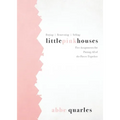 Little Pink Houses: Five Assignments for Putting All of the Pieces Together