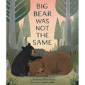 Big Bear Was Not the Same