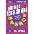 Overcoming Your Procrastination - College Student Edition: Advice For 6 Personality Styles!