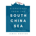 Dispatches from the South China Sea: Navigating to Common Ground