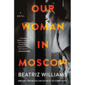 Our Woman in Moscow