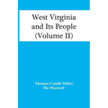 West Virginia And Its People (Volume Ii)