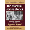 The Essential Jewish Stories: God, Torah, Israel & Faith