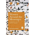 Women Around the Messenger