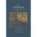 Eneados: Gavin Douglas's Translation of Virgil's Aeneid: Volume II: Books I-VII