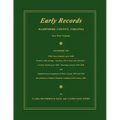 Early Records, Hampshire County, Virginia, Now West Virginia