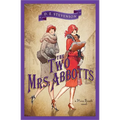 The Two Mrs. Abbotts