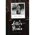 A Letter to Nana