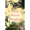 A Week of Warm Weather