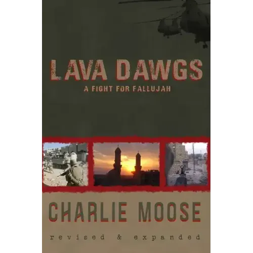 Lava Dawgs: A Fight for Fallujah