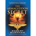 The Armageddon Secret: A Novel Inspired by Actual Events