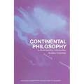 Continental Philosophy: A Contemporary Introduction