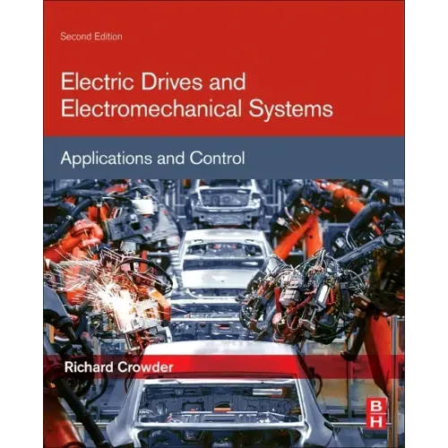 Electric Drives and Electromechanical Systems: Applications and Control