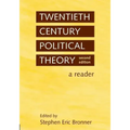 Twentieth Century Political Theory: A Reader