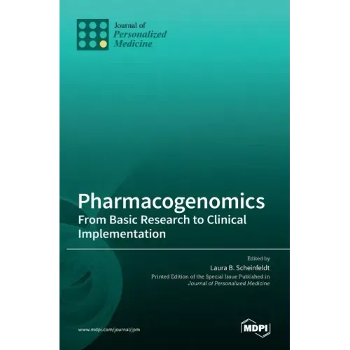 Pharmacogenomics: From Basic Research to Clinical Implementation