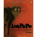 Lon Po Po: A Red-Riding Hood Story from China