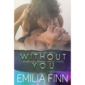 Without You: Scotch and Sammy - Book 2