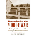 Remembering the Modoc War: Redemptive Violence and the Making of American Innocence