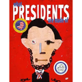 What Presidents Are Made of