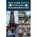 New York City's Italian Neighborhoods