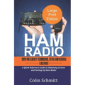 HAM RADIO 2020 For Elderly Technicians, Extras and General License: A Quick Reference to Obtaining License and Setting up Ham Radio