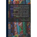 The Late Dr. Charles Beke's Discoveries Of Sinai In Arabia And Of Midian With Portrait, Geological, Botanical, And Conchological Reports, Plans, Map,