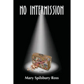 No Intermission
