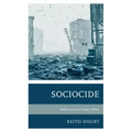 Sociocide: Reflections on Today's Wars