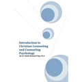Introduction to Christian Counseling and Counseling Psychology