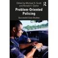 Problem-Oriented Policing: Successful Case Studies