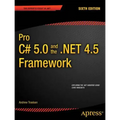 Pro C# 5.0 and the .Net 4.5 Framework