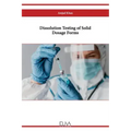 Dissolution Testing of Solid Dosage Forms