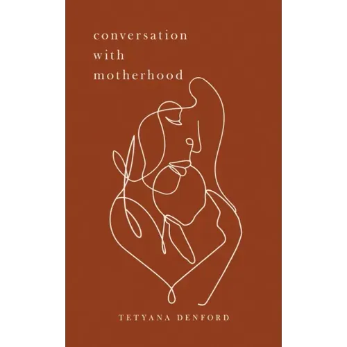 Conversation With Motherhood