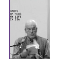 My Life in CIA: A Chronicle of 1973