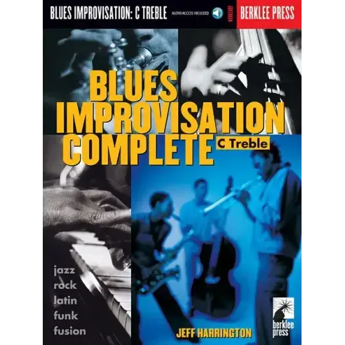 Blues Improvisation Complete: C Treble [With Play-Along CD]